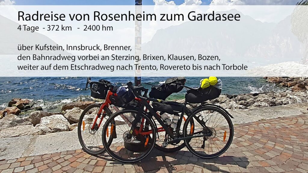 2022 - Radreise Transalp von Rosenheim zum Gardasee